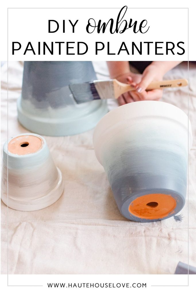 Easy Ombre DIY Painted Terracotta Pots Haute House Love