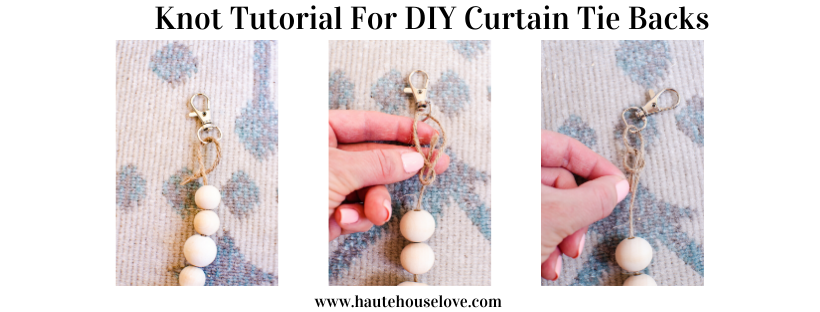 Knot Tutorial for DIY Curtain Tie Backs on HauteHouseLove.com