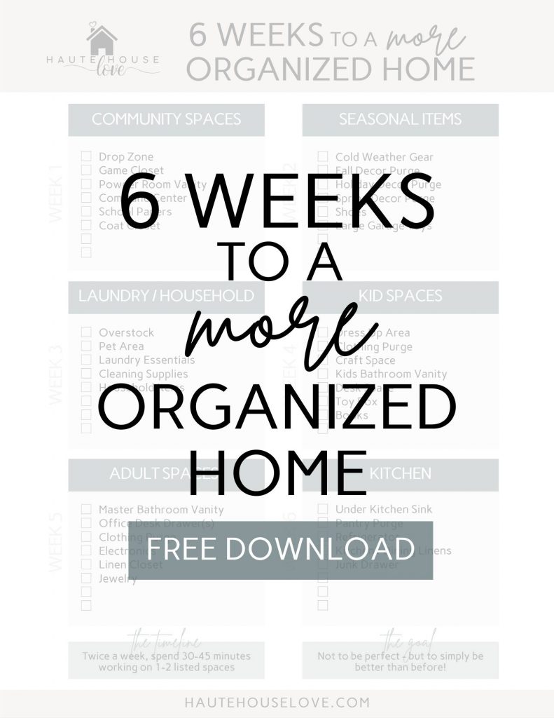 Free Printable - 6 weeks to a more organized home