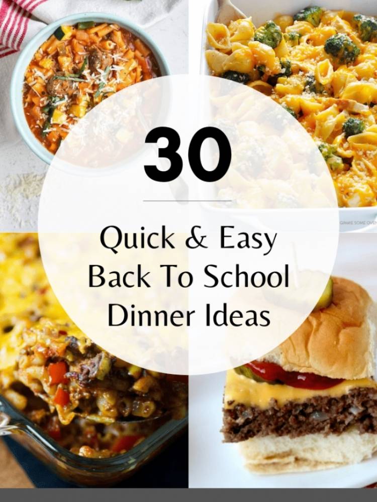 Pinterest graphic for 30 quick and easy back to school dinner ideas