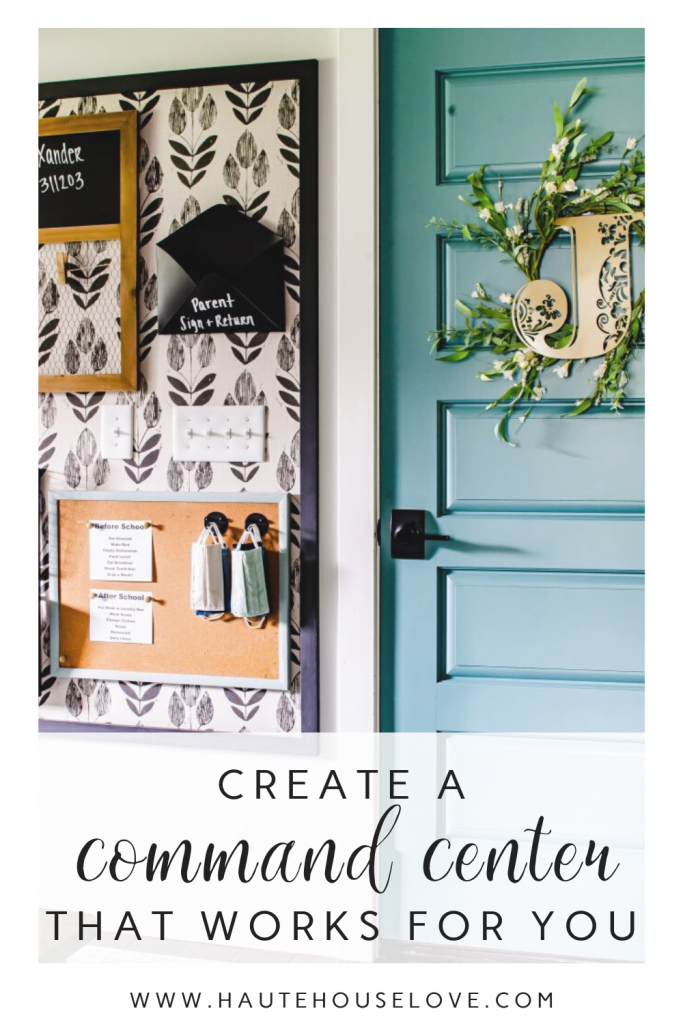 The Ultimate DIY Family Command Center Guide - Haute House Love